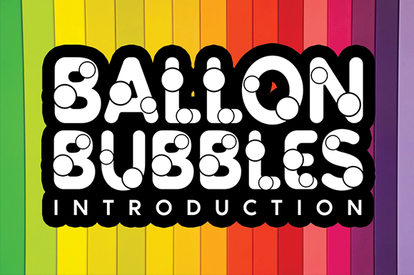 Ballon Bubbles: A Playful Font for Creative Design